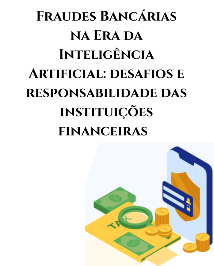 Fraudes Bancárias: Quando o Banco Pode Ser Responsabilizado?